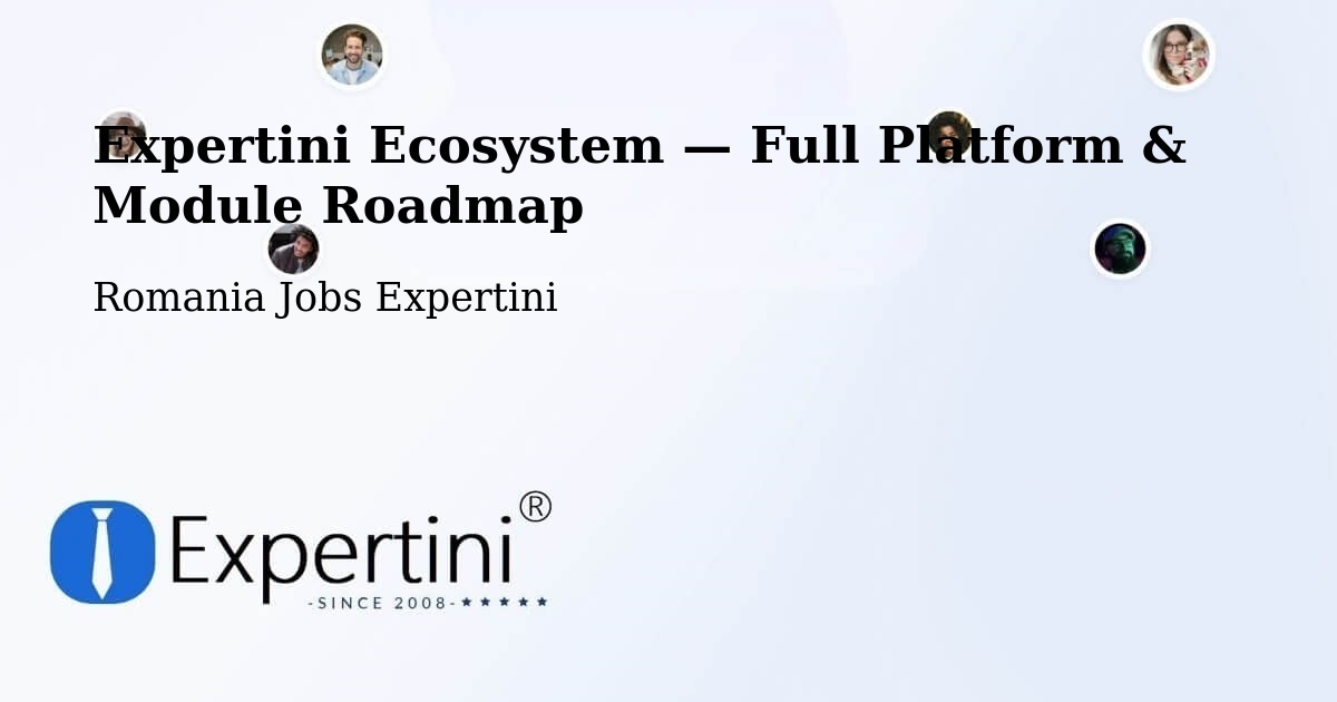 Expertini Ecosystem — Full Platform & Module Roadmap – Părhăuți