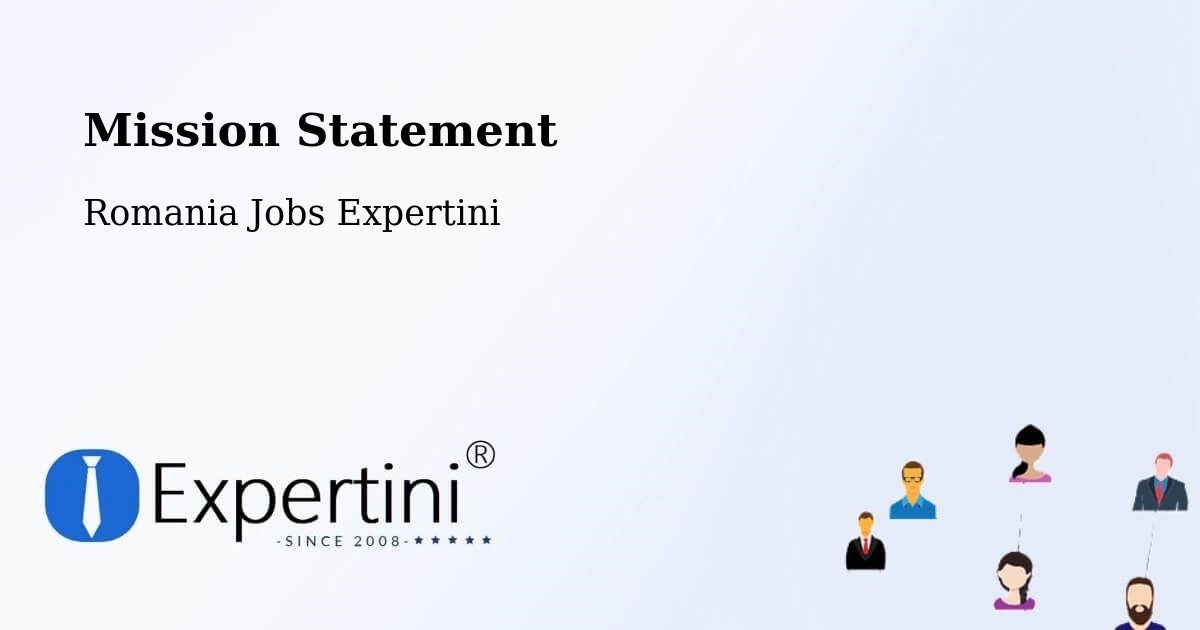 Corporate Mission – Părhăuți - Romania Jobs Expertini