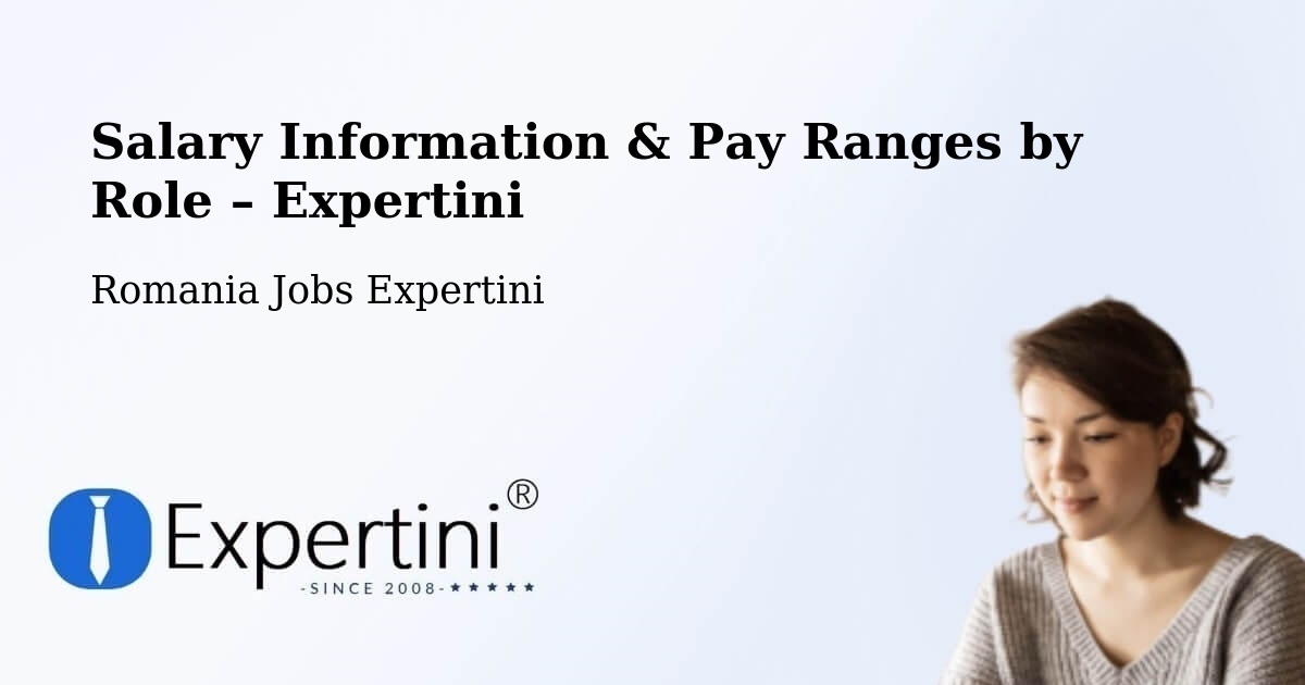 Salary Information & Pay Ranges – Părhăuți - Părhăuți, Romania Jobs Expertini
